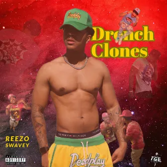 Drench Clones by Reezo Swavey