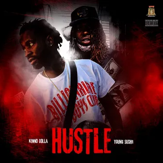 Hustle by Kenno Dolla