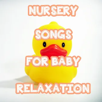 15 Nursery Songs for Baby Relaxation by Betime Baby