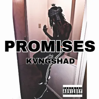 Promises by Kvngshad