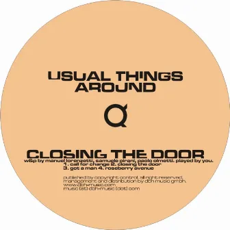 Closing the Door Ep by Usual Things Around