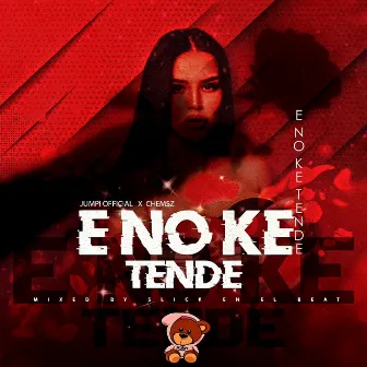 E No Ke Tende by Jumpi