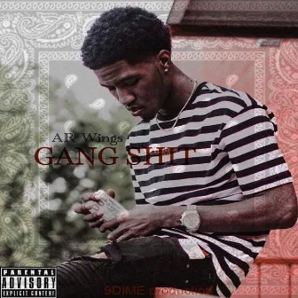 Gang Shit by Ar Wings