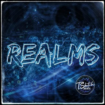 REALMS by T. Sketch