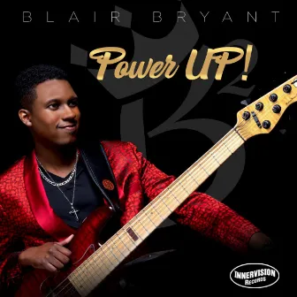 Power UP! by Blair Bryant