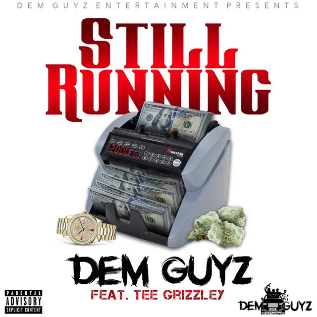 Still Running (feat. Tee Grizzley)