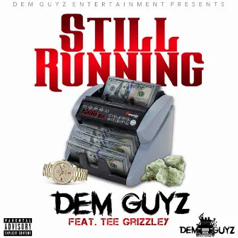 Still Running (feat. Tee Grizzley) by Cap 4z