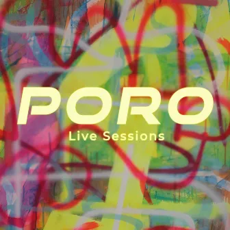 Live Sessions (En Vivo) by PORO