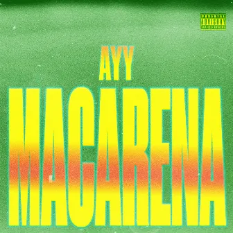 Ayy Macarena by Tyga