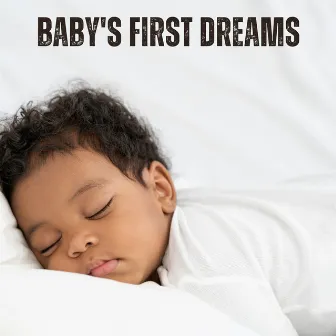 Baby's First Dreams by Relaxing Lullaby Piano