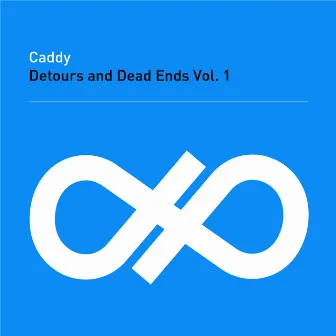 Detours and Dead Ends Vol. 1 by Caddy