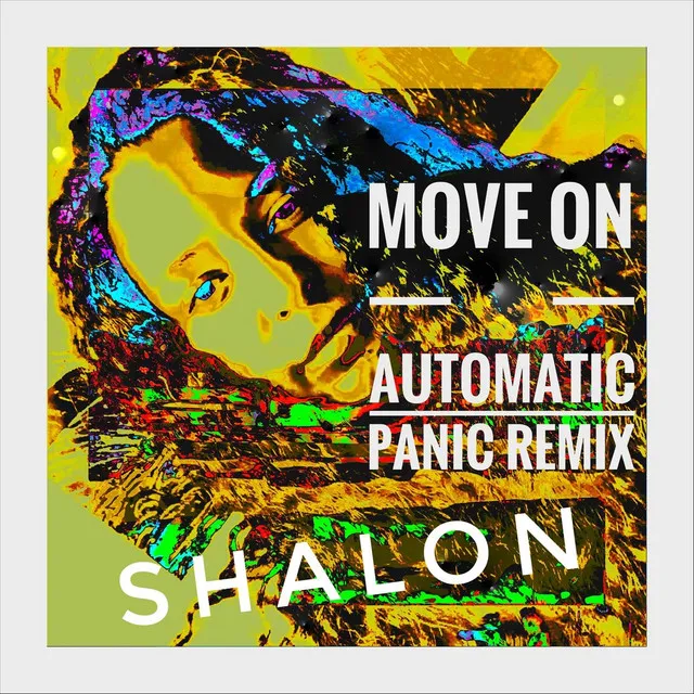 Move On (Automatic Panic Remix)