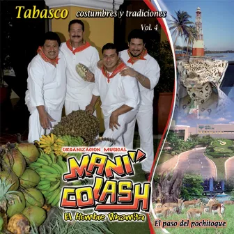 El Paso del Pochitoque (Costumbres y Tradiciones, Vol. 4) by Mani Colash