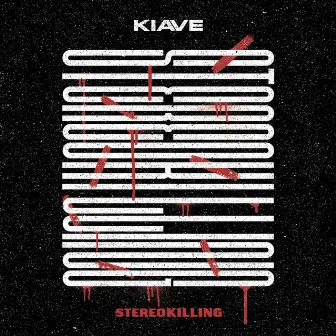 Stereokilling by Kiave