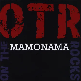 Mamonama by OTR