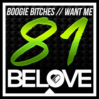 Want Me by Boogie Bitches