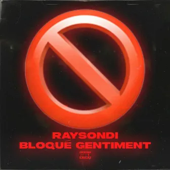 Bloqué gentiment by Raysondi