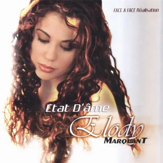 Etat D'ame by Elody Marquant