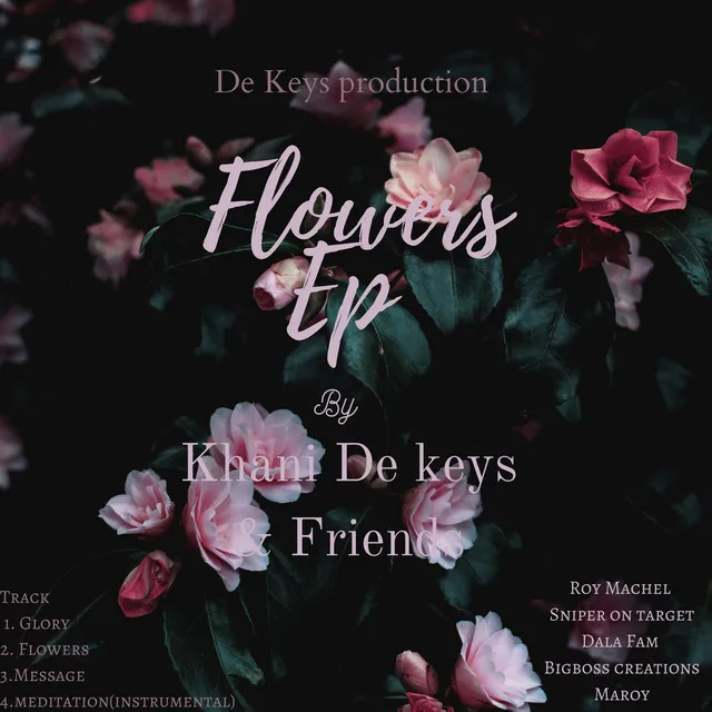 Flowers Ep by Khani de Keys