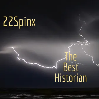 The Best Historian by 22 Spinx