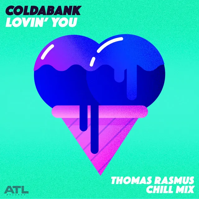 Lovin' You (Thomas Rasmus Chill Mix)