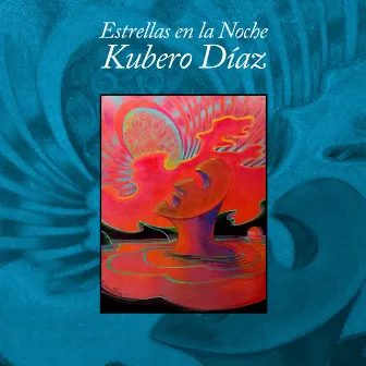 Estrellas en la noche by Kubero Díaz