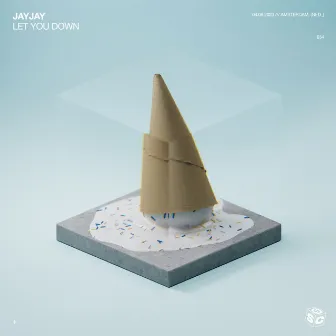 Let You Down by JayJay