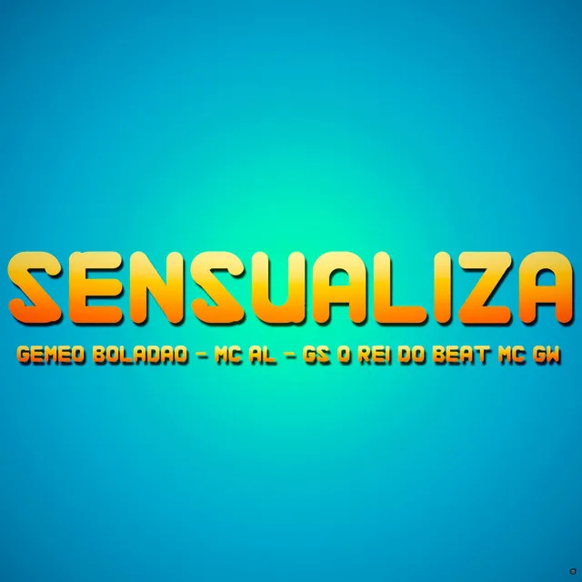 Sensualiza (Brega Funk)