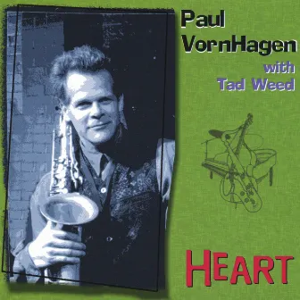 Heart by Paul VornHagen