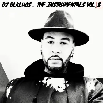 THE INSTRUMENTALS, Vol. 3 (2017-2021) by DJ Blkluos