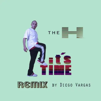 It´s Time (Remix by Diego Vargas) by 