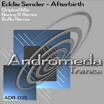 Afterbirth by Eddie Sender