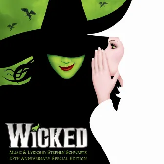 Wicked (15th Anniversary Special Edition) by Unknown Artist