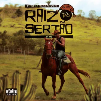 Raíz do Sertão by TR MC