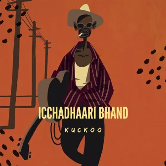 Icchadhaari Bhand by Kuckoo