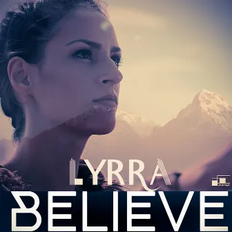 Believe by Lyrra