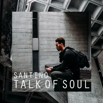 Talk of Soul by Santino