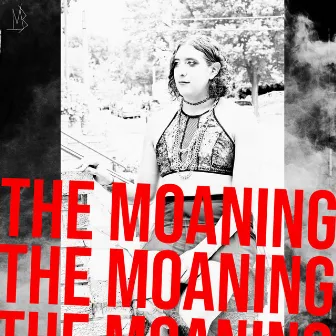 The Moaning by Moodie Black