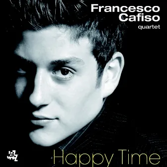 Happy Time by Francesco Cafiso