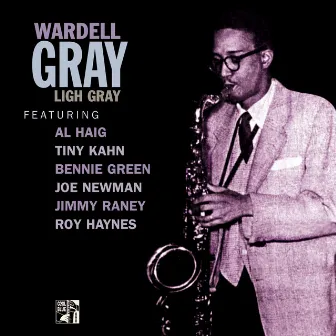 Light Gray by Wardell Gray