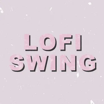 Lofi Swing by Zenck Zei