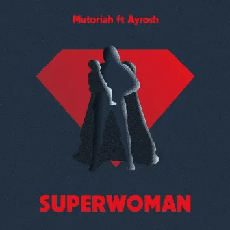 Superwoman by Mutoriah