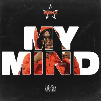 My Mind by Munna Cash