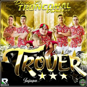 Desde el Tronconal Veracruz by Los Trover