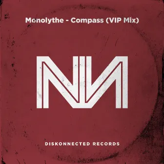 Compass (VIP Mix) by Monolythe