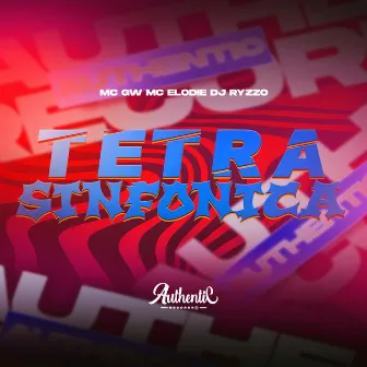 Tetra Sinfônica by DJ RYZZO