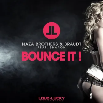 Bounce It! by Naza Brothers