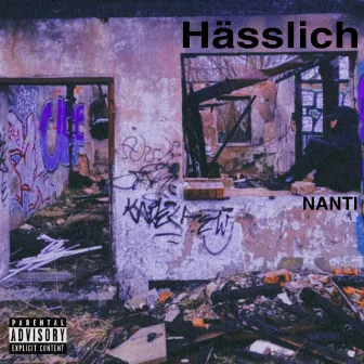 HÄSSLICH by NANTI