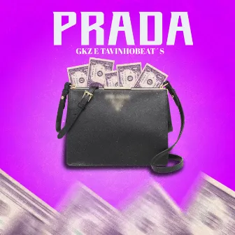 Prada by GKZ