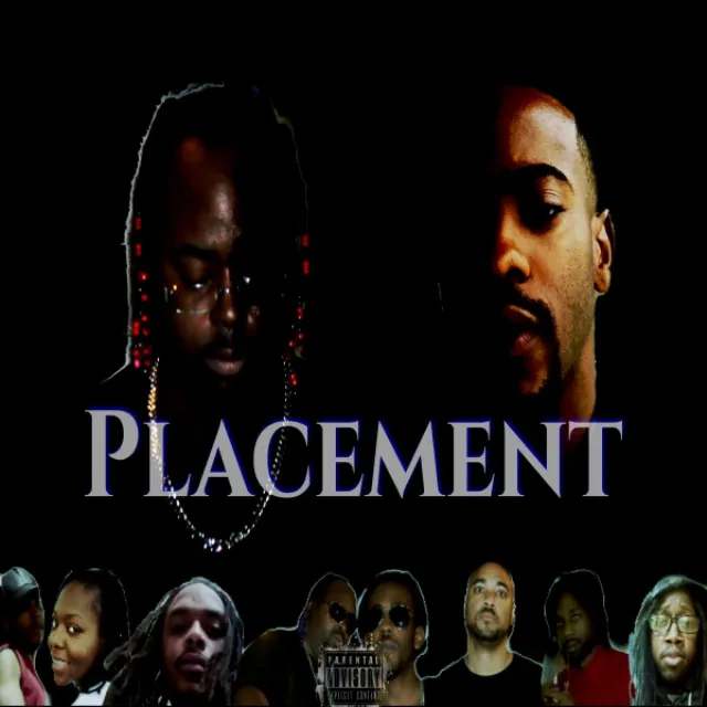 Placement (feat. Asce Mitch, G.White, Pudge & Q) - Vinyl Cut